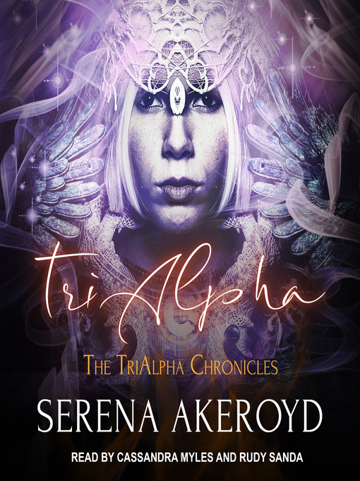 Title details for TriAlpha by Serena Akeroyd - Wait list